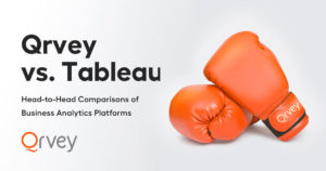 Qrvey is selected over Tableau